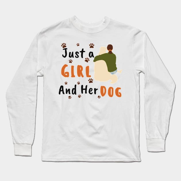 just a girl and her dog Long Sleeve T-Shirt by Bravery